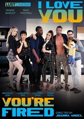 Я люблю тебя, ты уволен / I Love You You`Re Fired (2022)